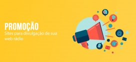 Sites para promoção e divulgação de sua web rádio.